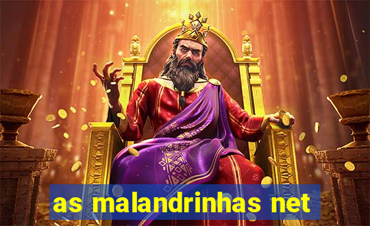 as malandrinhas net